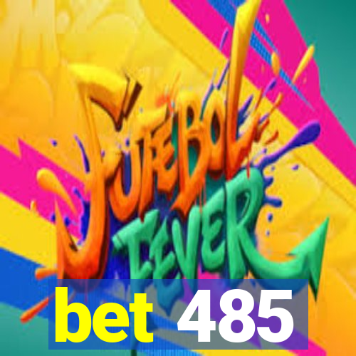 bet 485